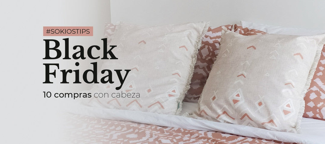 10 compras con cabeza para BLACK FRIDAY - sokios