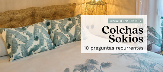 10 preguntas frecuentes sobre nuestras colchas