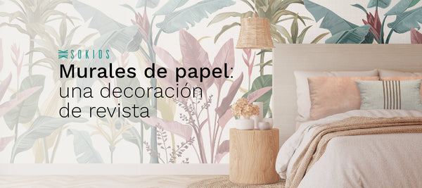 Murales de papel, una decoración de revista - sokios